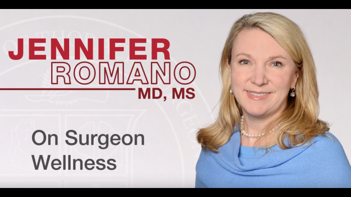 Dr. Romano video, "On Surgeon Wellness"