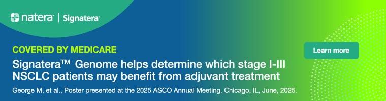 Sponsor ad - Signatera genome helps determine which NSCLC patients may benefit from adjuvant treatment